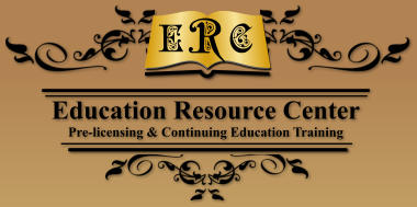 Education Resource Center Pre-licensing & Continuing Education Training    R  E   c