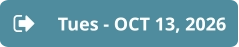 Tues - OCT 13, 2026