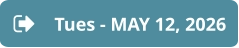 Tues - MAY 12, 2026