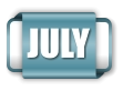 JULY