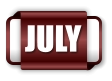 JULY