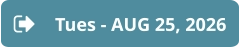 Tues - AUG 25, 2026