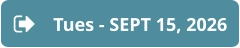 Tues - SEPT 15, 2026