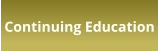 Continuing Education